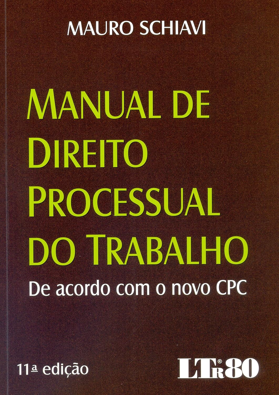 Manual de Direito Processual do Trabalho. De Acordo com o Novo CPC baixar o livro de graça