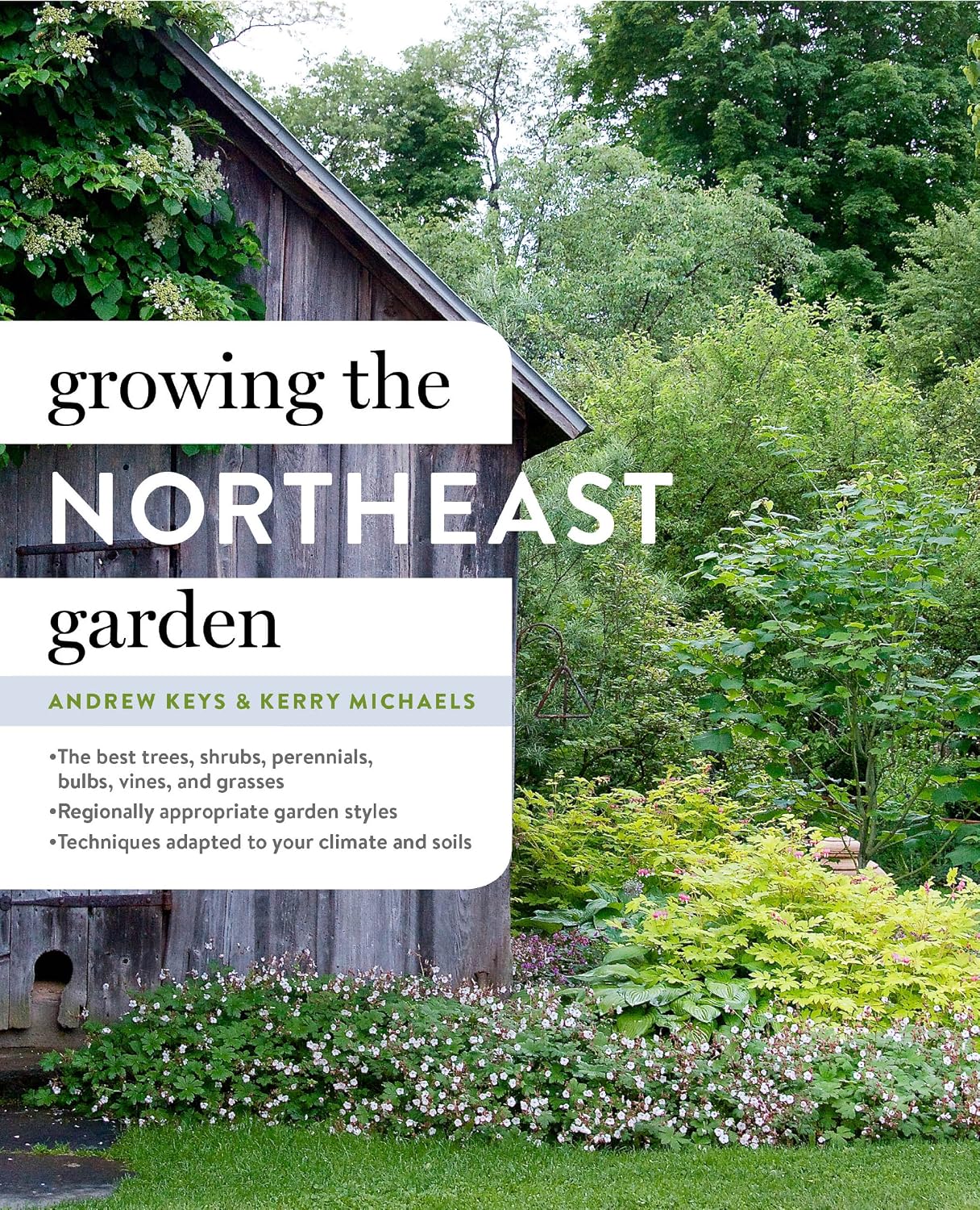 Growing the Northeast Garden: Regional Ornamental Gardening baixar o livro de graça