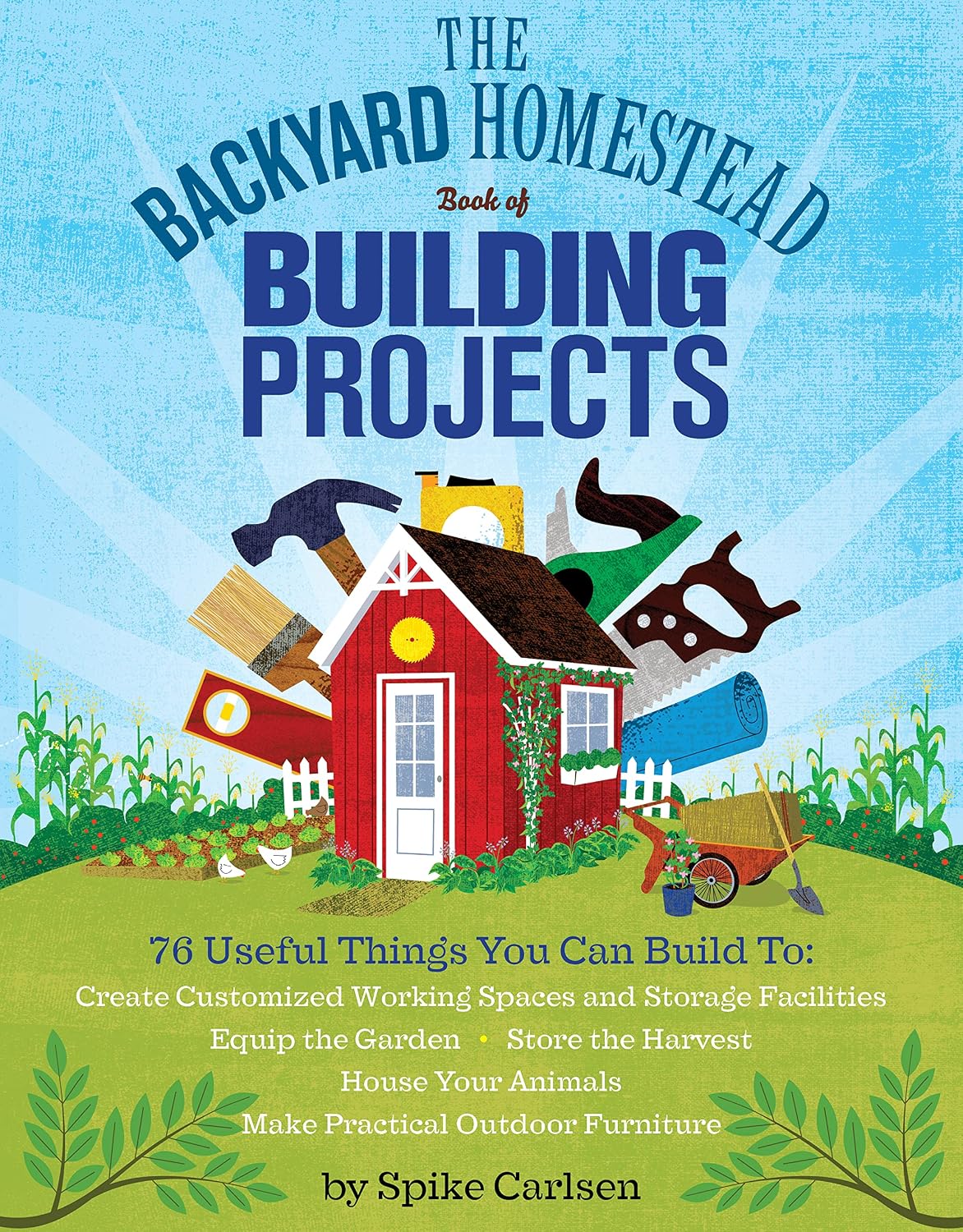 ler totalmente The Backyard Homestead Book of Building Projects: 76 Useful Things You Can Build to Create Customized Working Spaces and Storage Facilities, Equip the... Outdoor Furniture (English Edition)