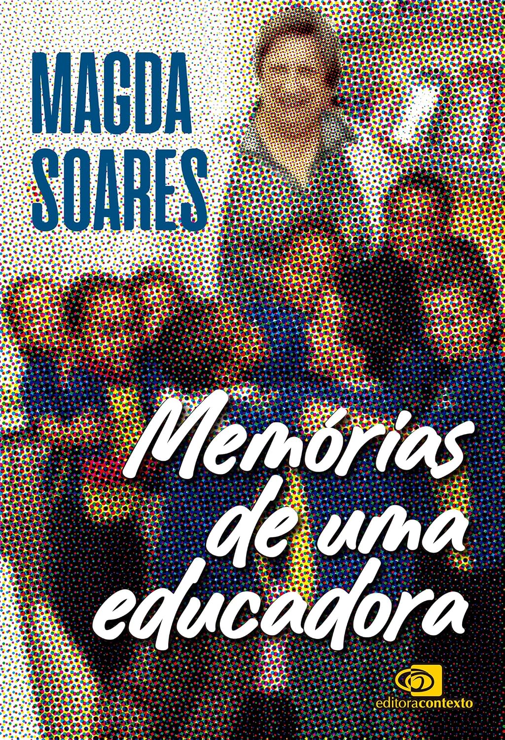 ler totalmente Memórias de uma educadora