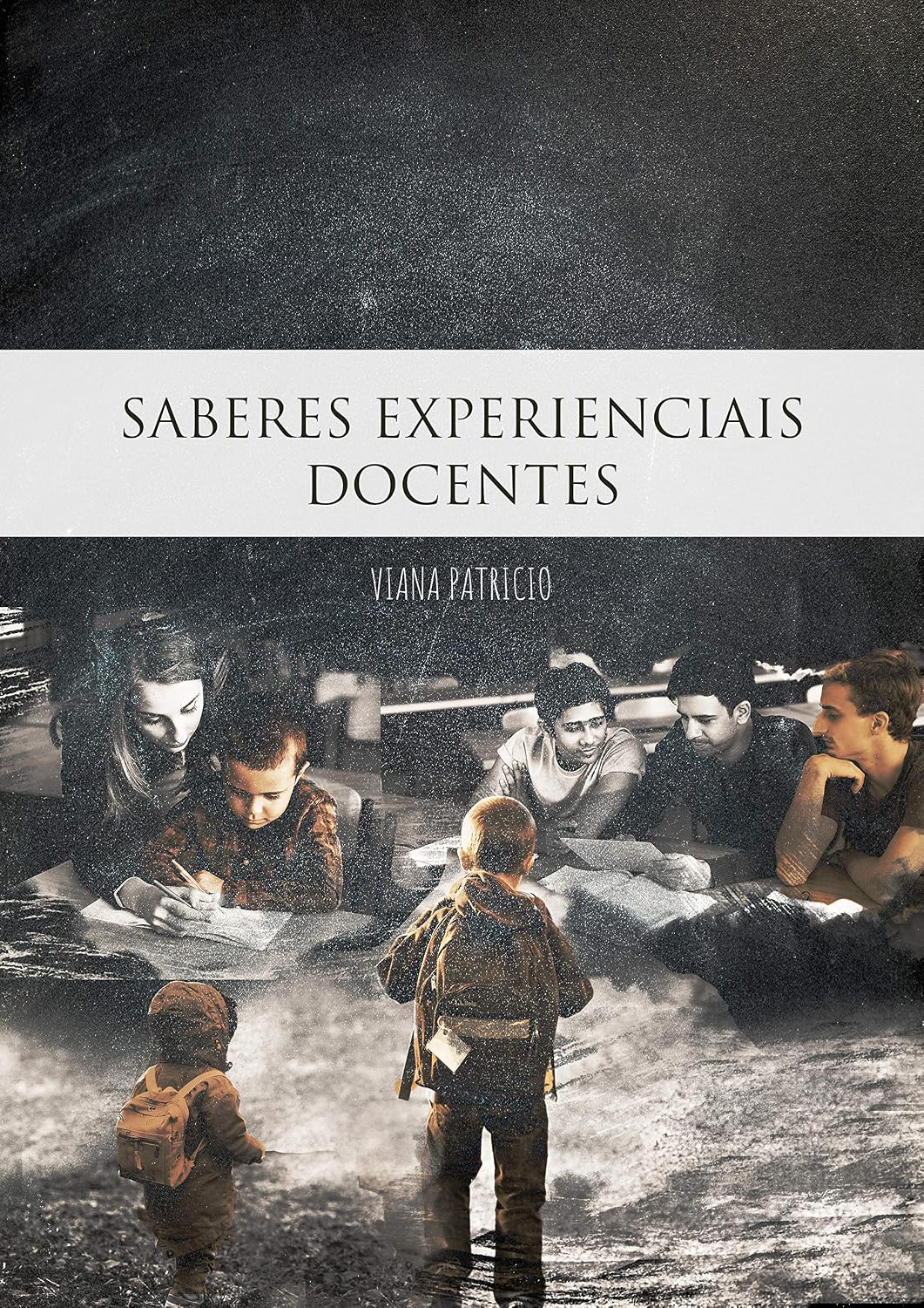 ler totalmente Saberes Experienciais Docentes: As (auto)biografias de professores não-licenciados
