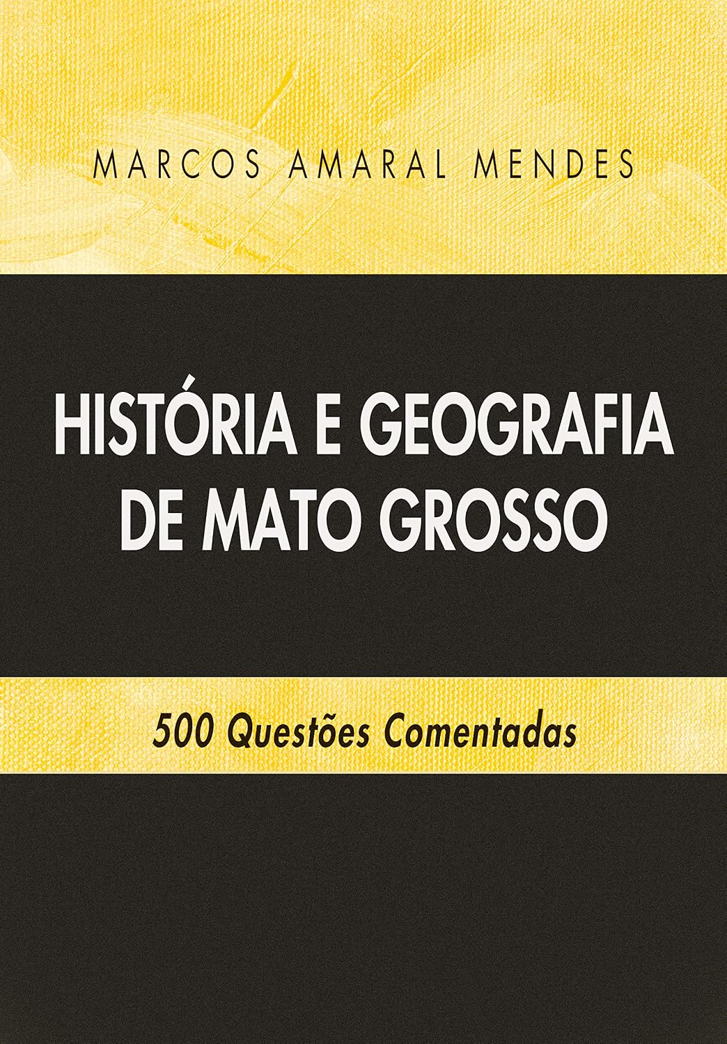 História e Geografia de Mato Grosso: 500 Questões Comentadas baixar o livro de graça