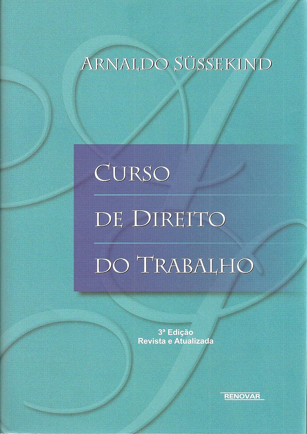 Curso de Direito do Trabalho