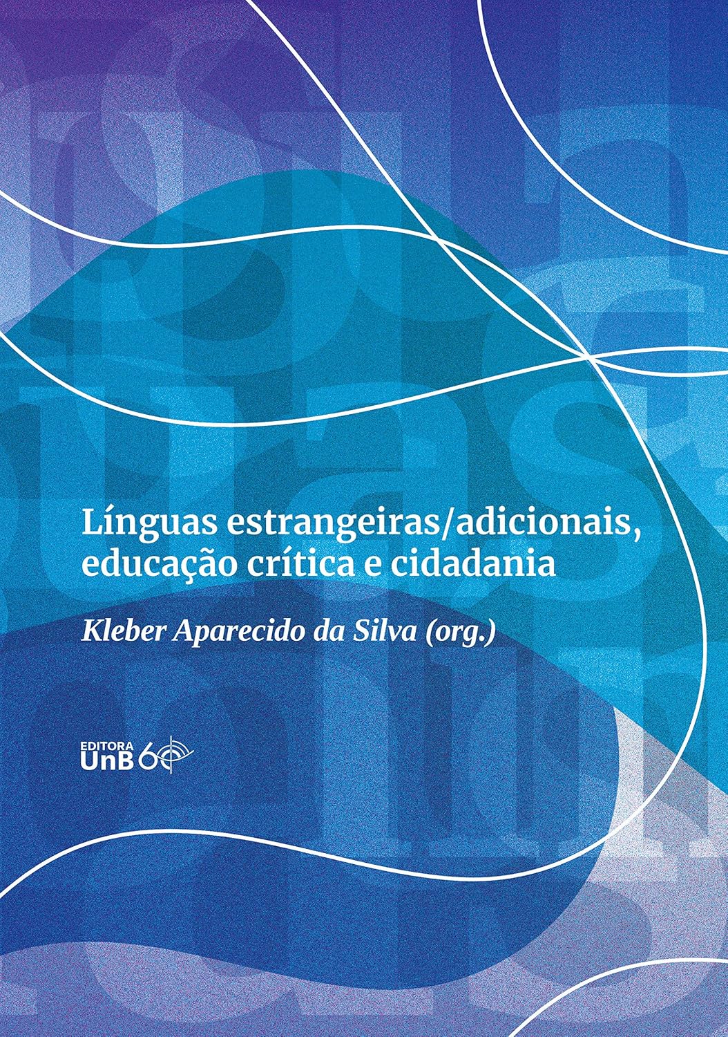 ler totalmente Línguas estrangeiras/adicionais, educação crítica e cidadania