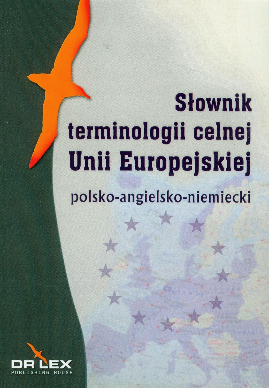 Polsko-angielsko-niemiecki słownik terminologii celnej Unii Europejskiej baixar livro de graça