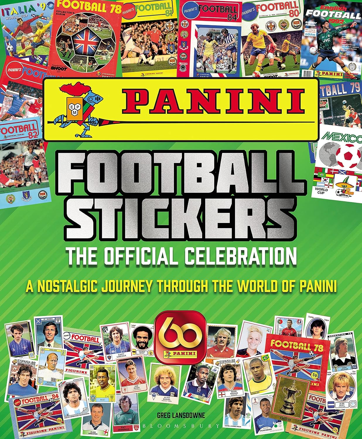 Panini Football Stickers: The Official Celebration: A Nostalgic Journey Through the World of Panini (English Edition) baixar o livro de graça