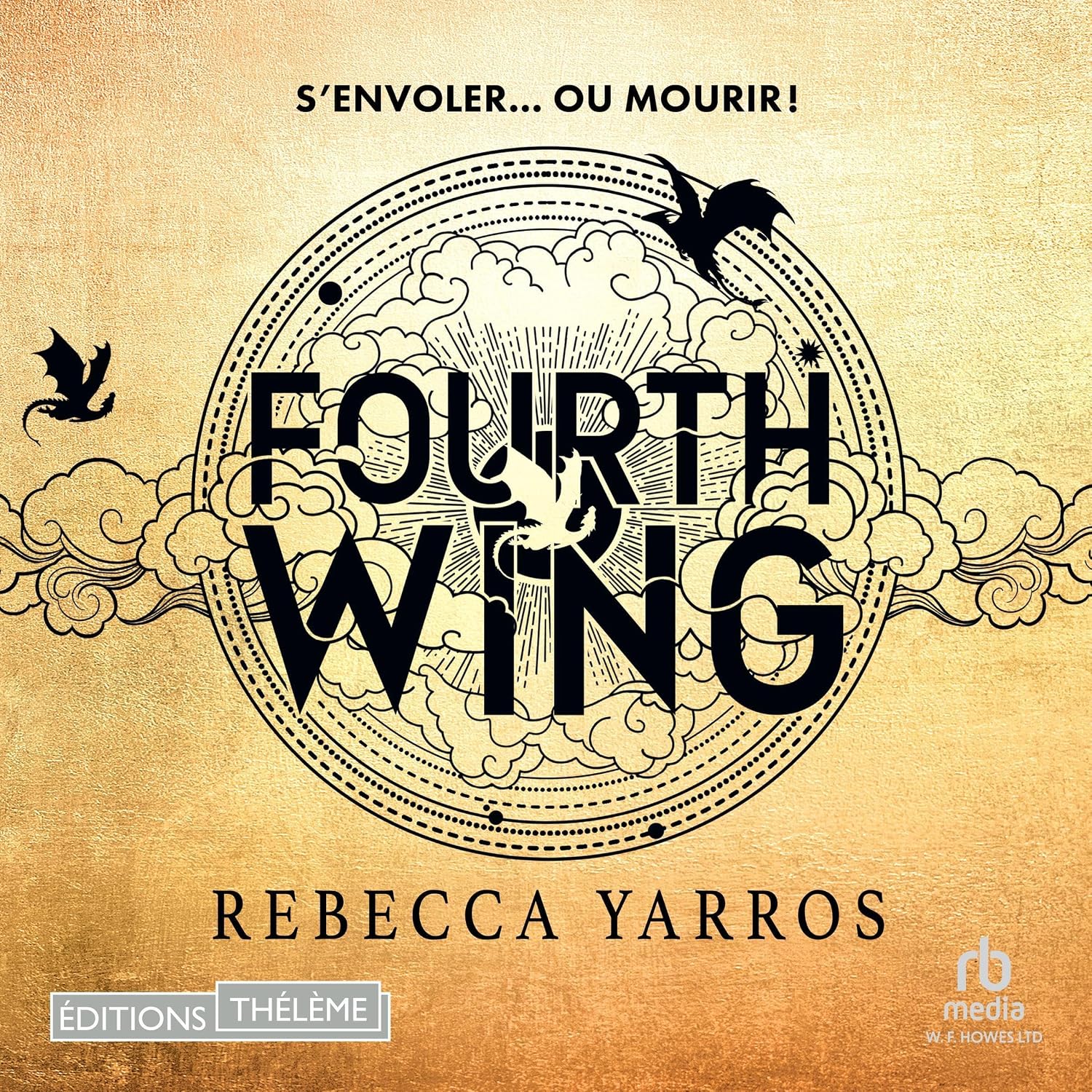 capítulo por capítulo baixar Fourth Wing (French Edition): Empyrean, Tome 01 [The Empyrean, Book 1]