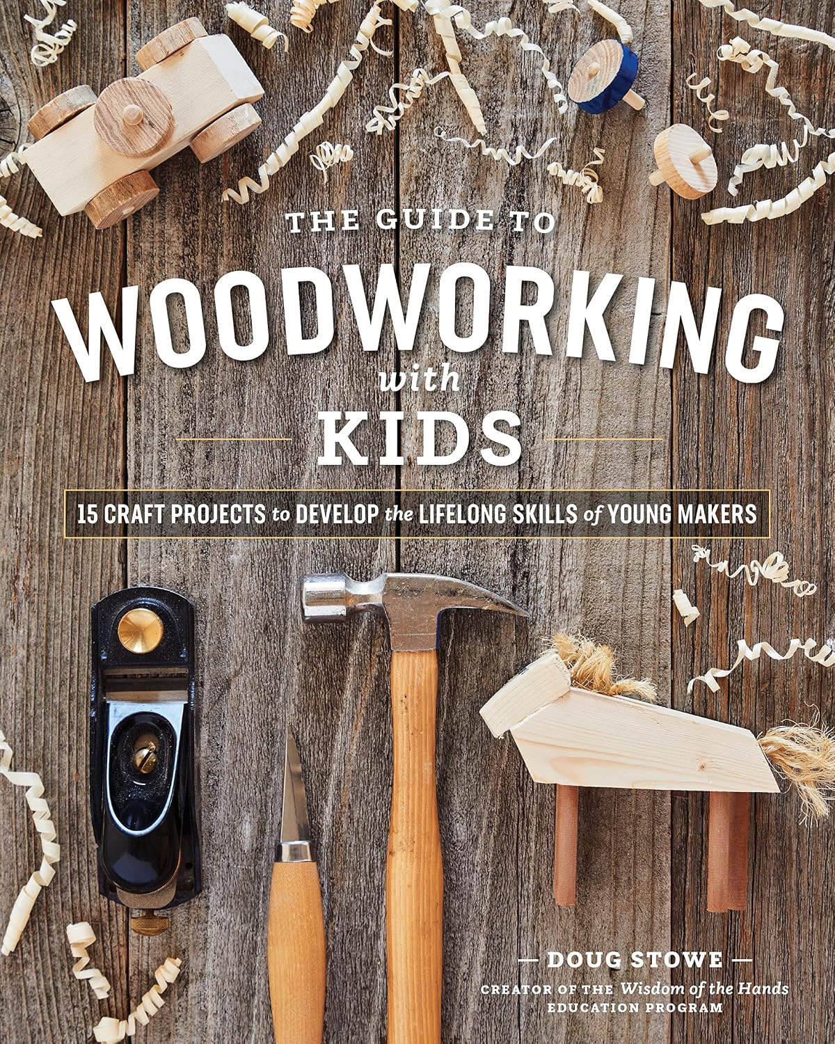 ler totalmente The Guide to Woodworking with Kids: Craft Projects to Develop the Lifelong Skills of Young Makers