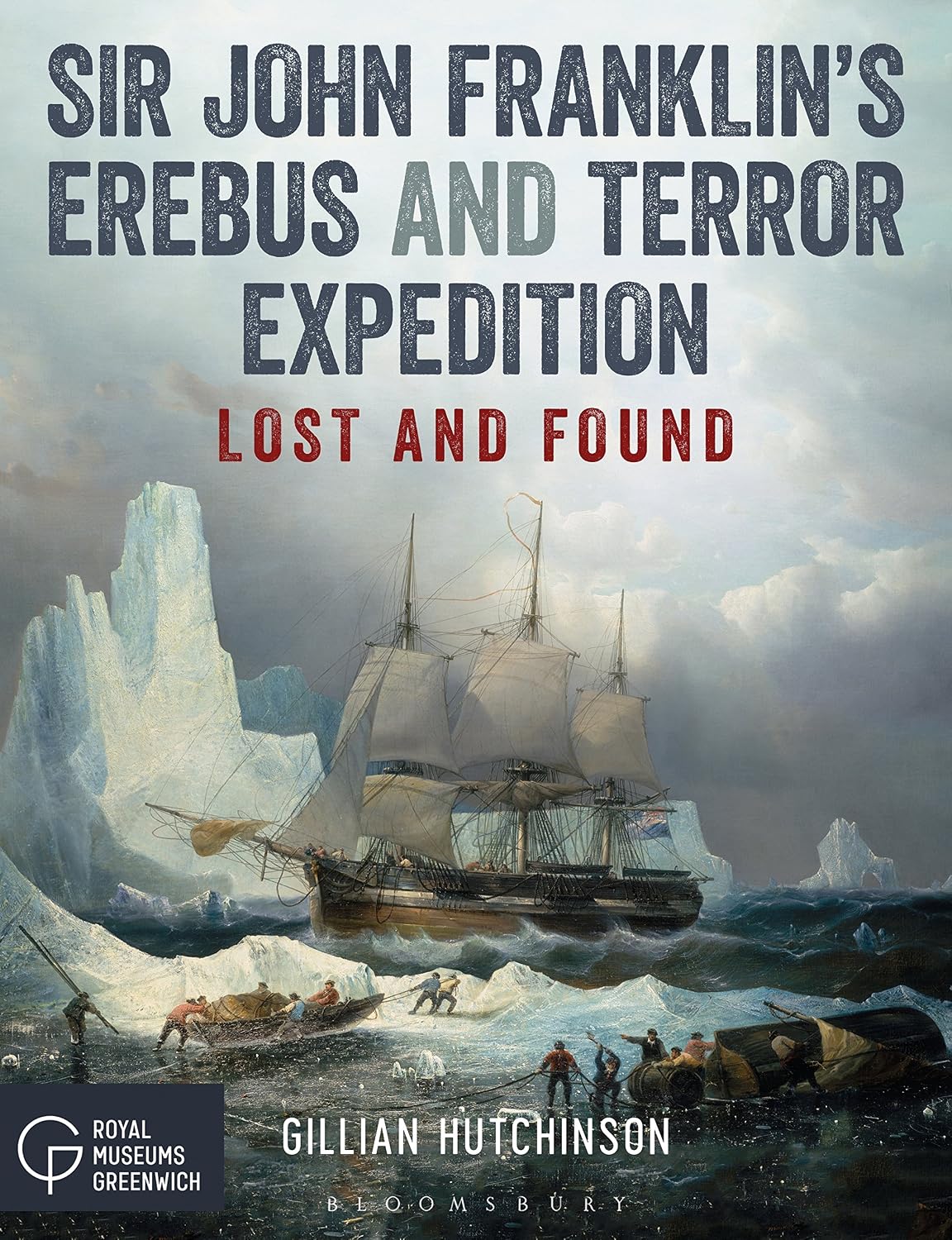 Sir John Franklin's Erebus and Terror Expedition: Lost and Found baixar o livro de graça