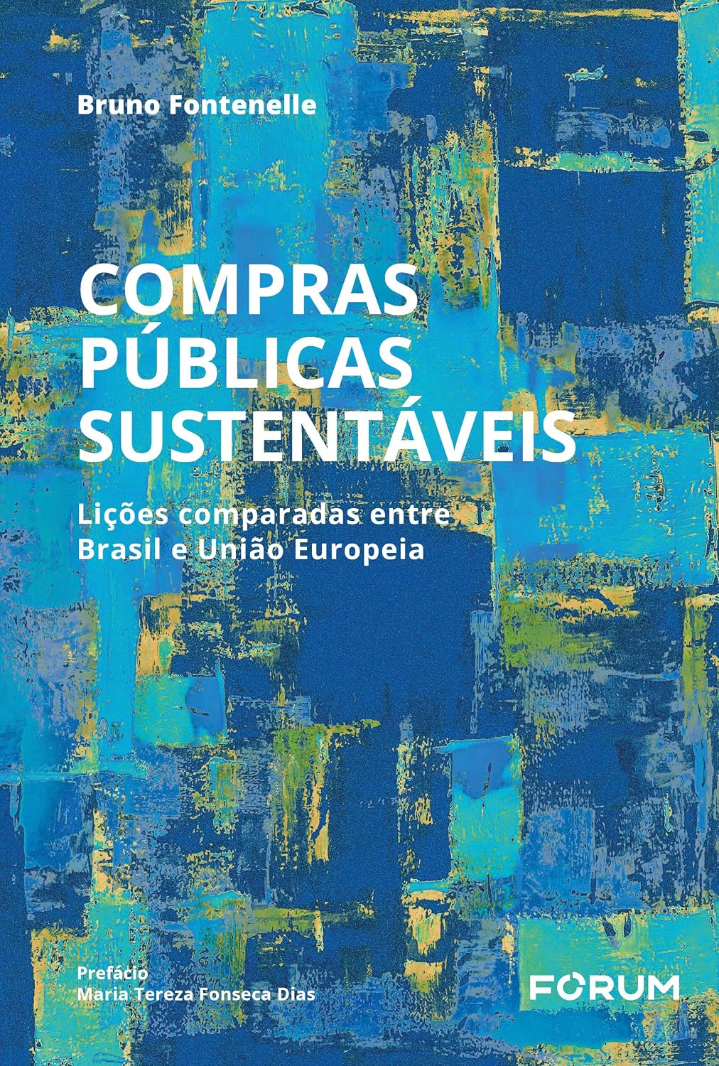 Compras públicas sustentáveis: lições comparadas entre Brasil e união europeia baixar o livro de graça