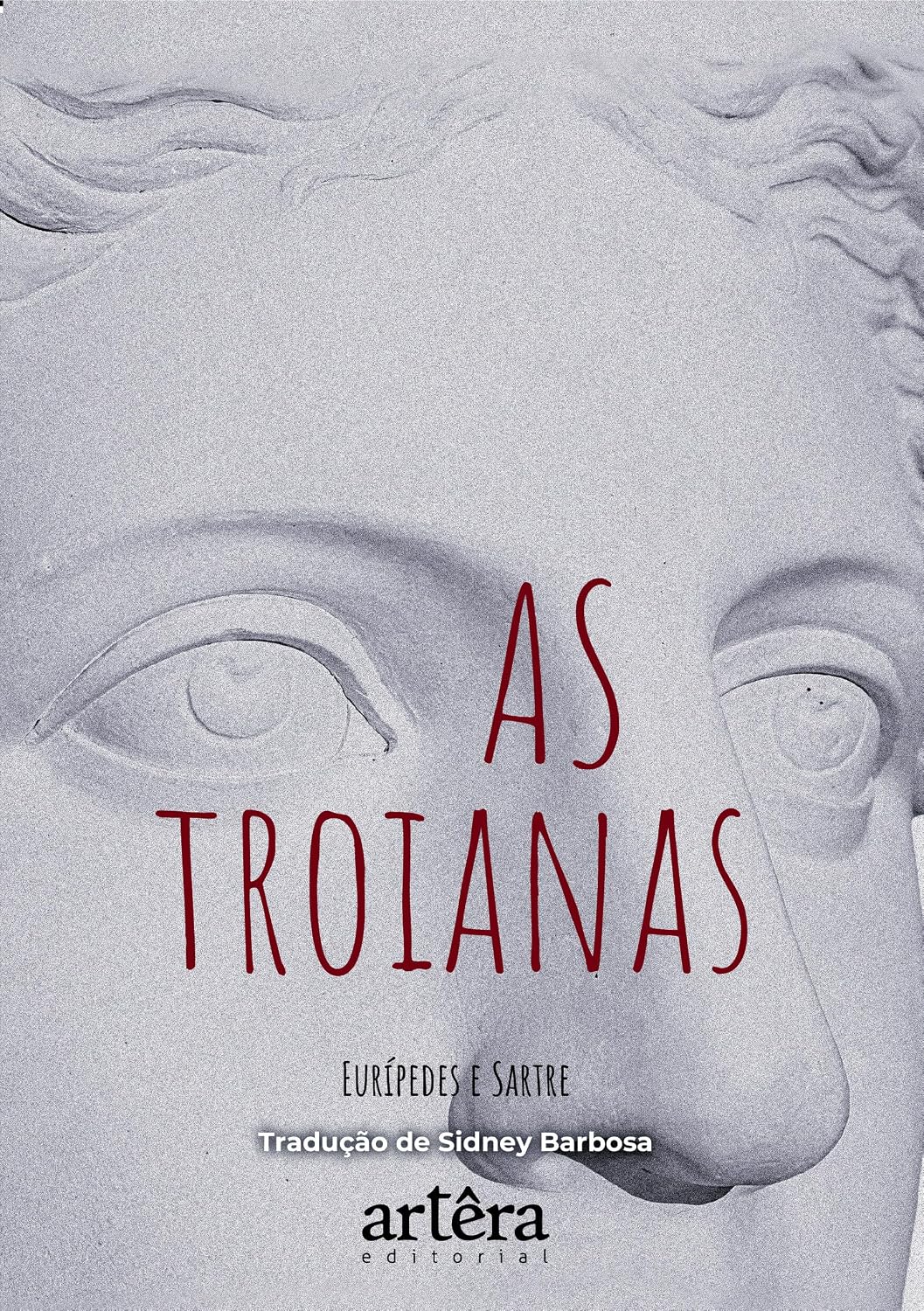 As Troianas:: Eurípedes e Sartre baixar livro de graça