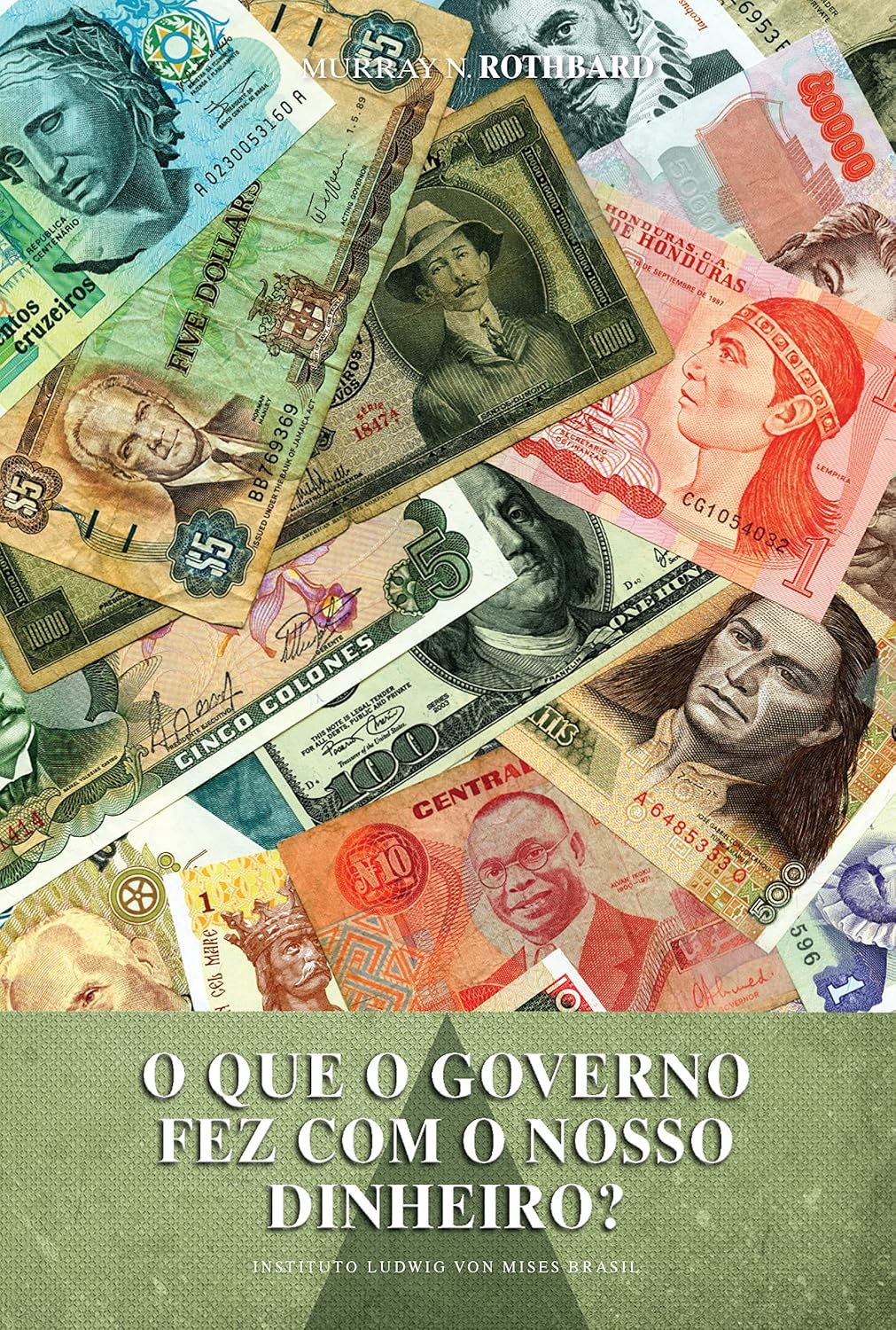 O que o governo fez com o nosso dinheiro? baixar livro de graça