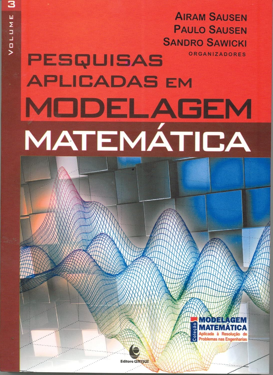 Pesquisas Aplicadas em Modelagem Matemática - Volume III
