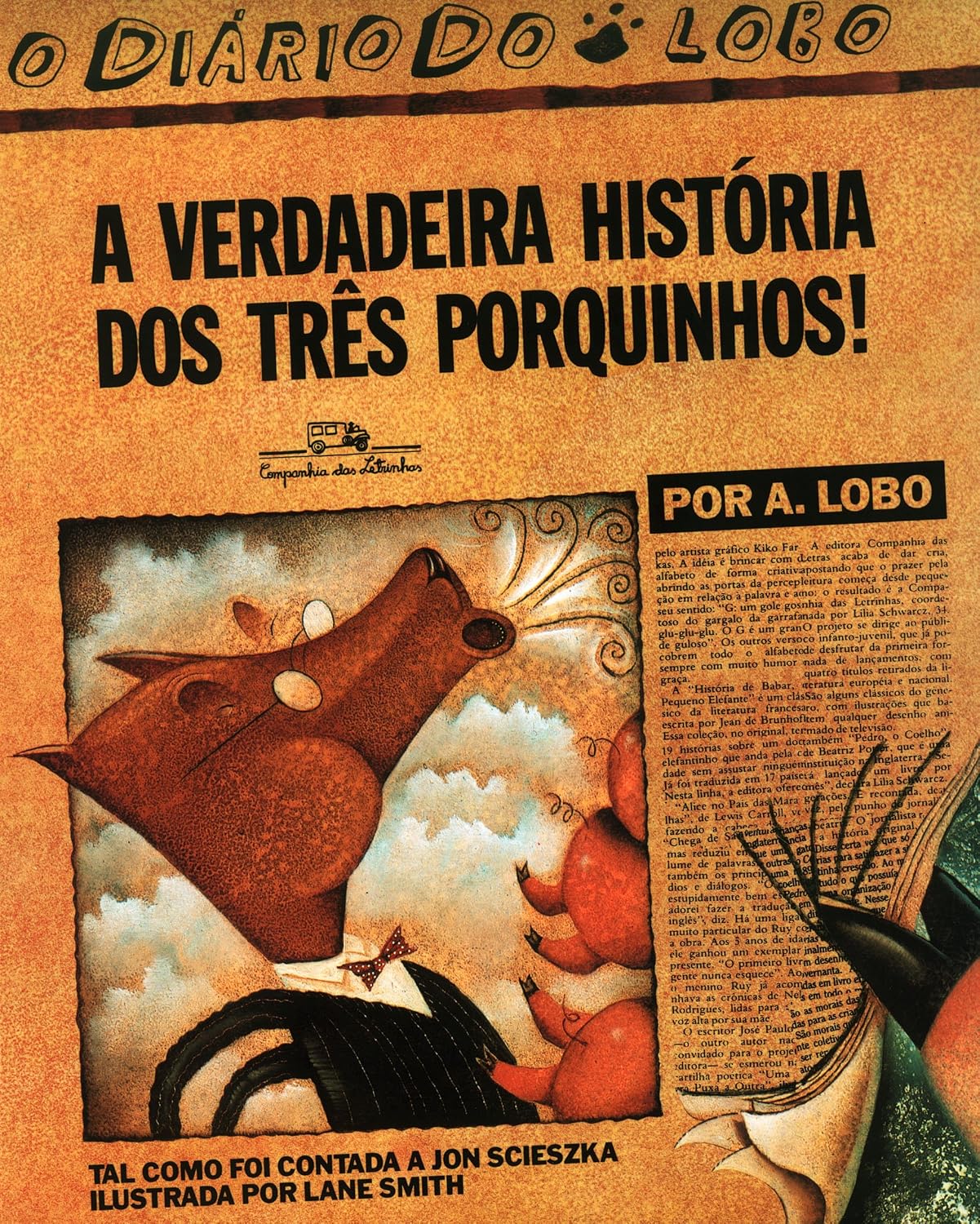 ler totalmente A verdadeira história dos três porquinhos