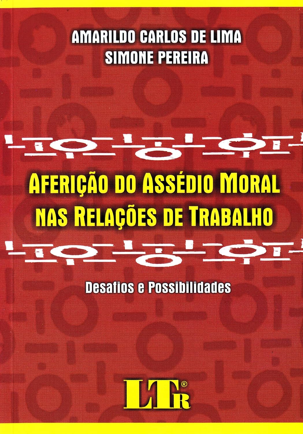 Aferição do Assédio Moral nas Relações Trabalho baixar o livro de graça
