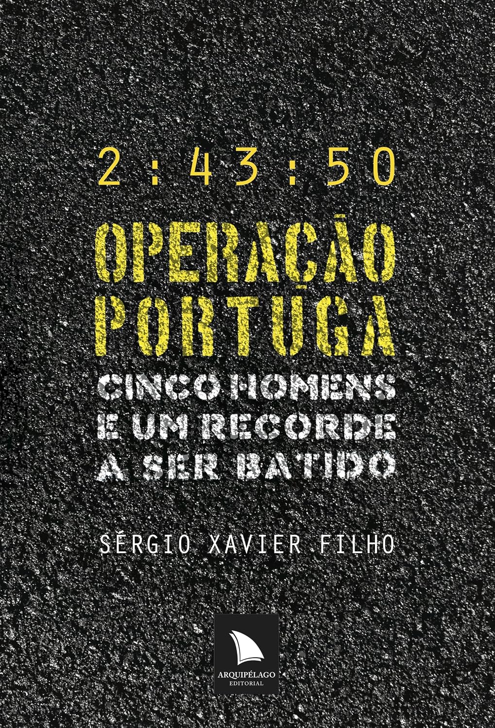 Operação Portuga: Cinco homens e um recorde a ser batido baixar livro de graça
