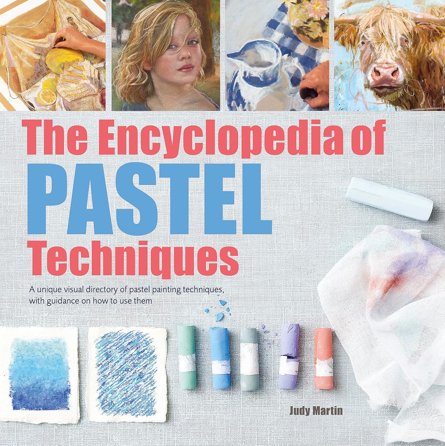 The Encyclopedia of Pastel Techniques: A unique visual directory of pastel painting techniques, with guidance on how to use them (New edition) (English Edition) baixar livro de graça
