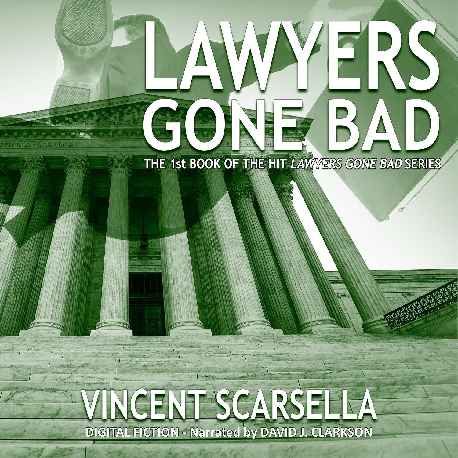 Lawyers Gone Bad: Lawyers Gone Bad Series, Book 1 baixar o livro de graça