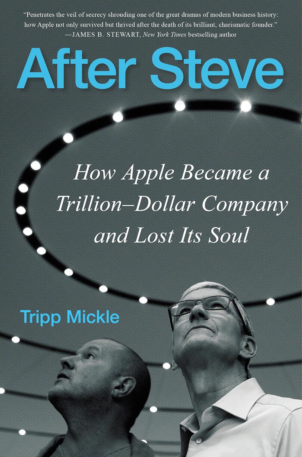 After Steve: How Apple Became a Trillion-Dollar Company and Lost Its Soul – Jony Ive vs. Tim Cook and the Rise of Operational Excellence Over Design (English Edition) baixar o livro de graça