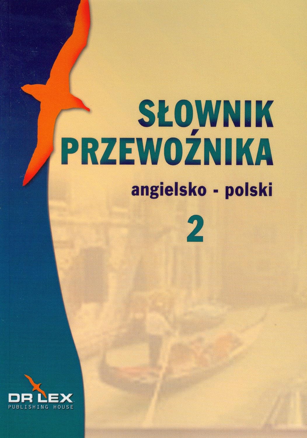 Słownik przewoźnika angielsko-polski 2 baixar o livro de graça