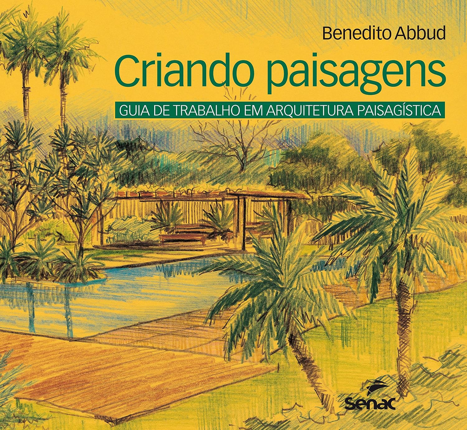 Criando paisagens: Guia de arquitetura paisagística: Guia de Trabalho em Arquitetura Paisagística baixar livro de graça