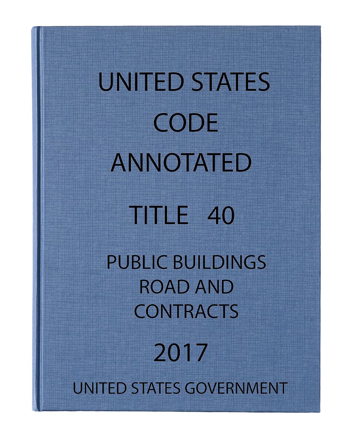 ler totalmente United States Code Annotated Title 40 Public Buildings Property and Works (English Edition)