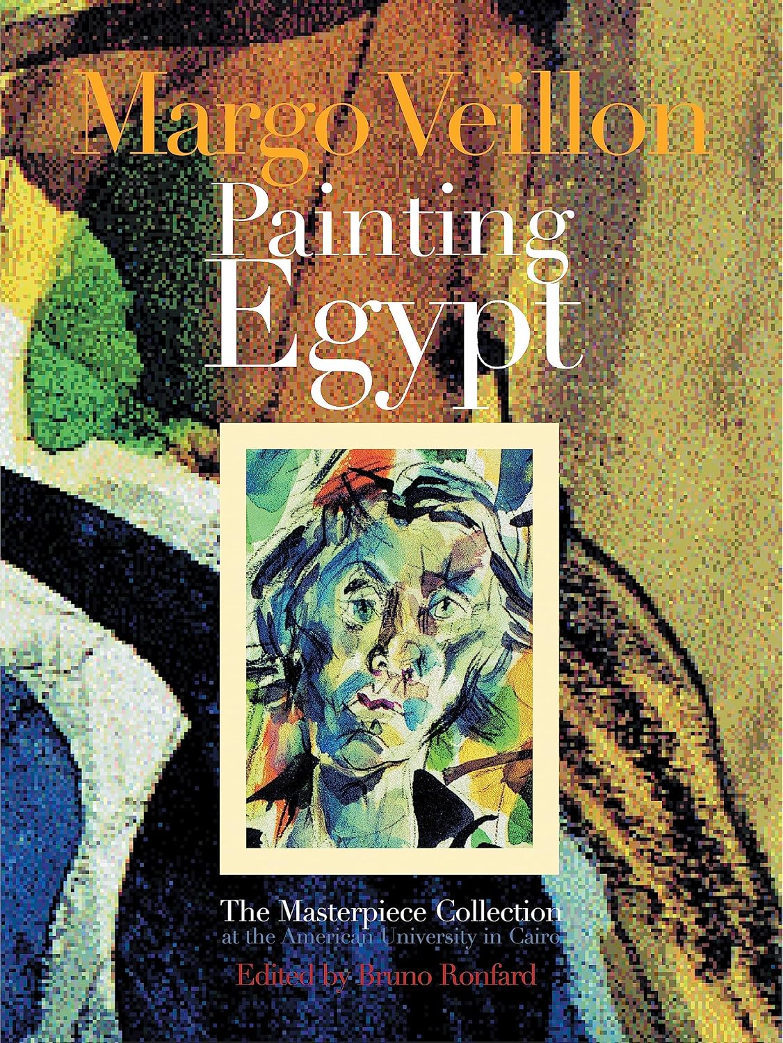 ler totalmente Margo Veillon Painting Egypt: The Masterpiece Collection at the American University in Cairo