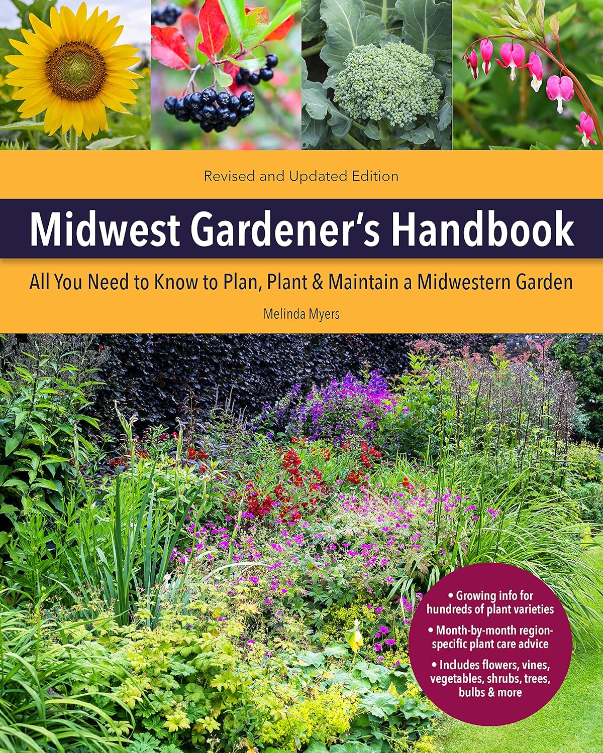 ler totalmente Midwest Gardener's Handbook, 2nd Edition: All You Need to Know to Plan, Plant & Maintain a Midwest Garden (English Edition)