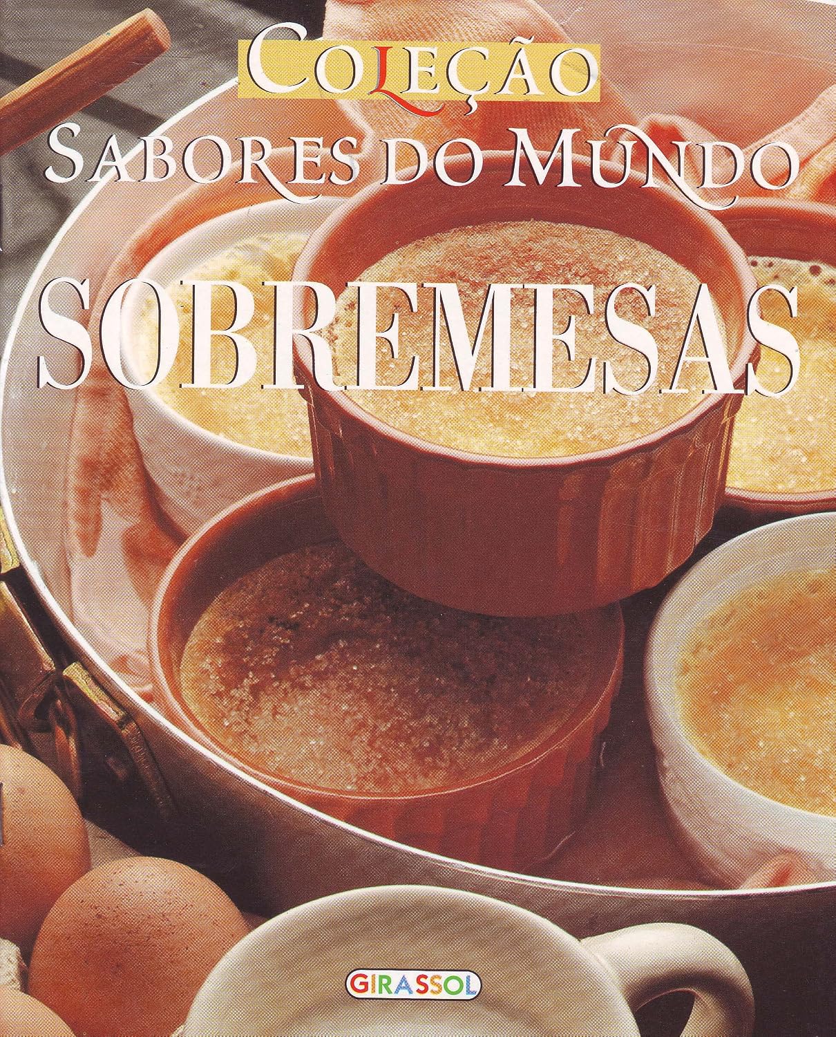 Sabores do Mundo. Sobremesas baixar livro de graça