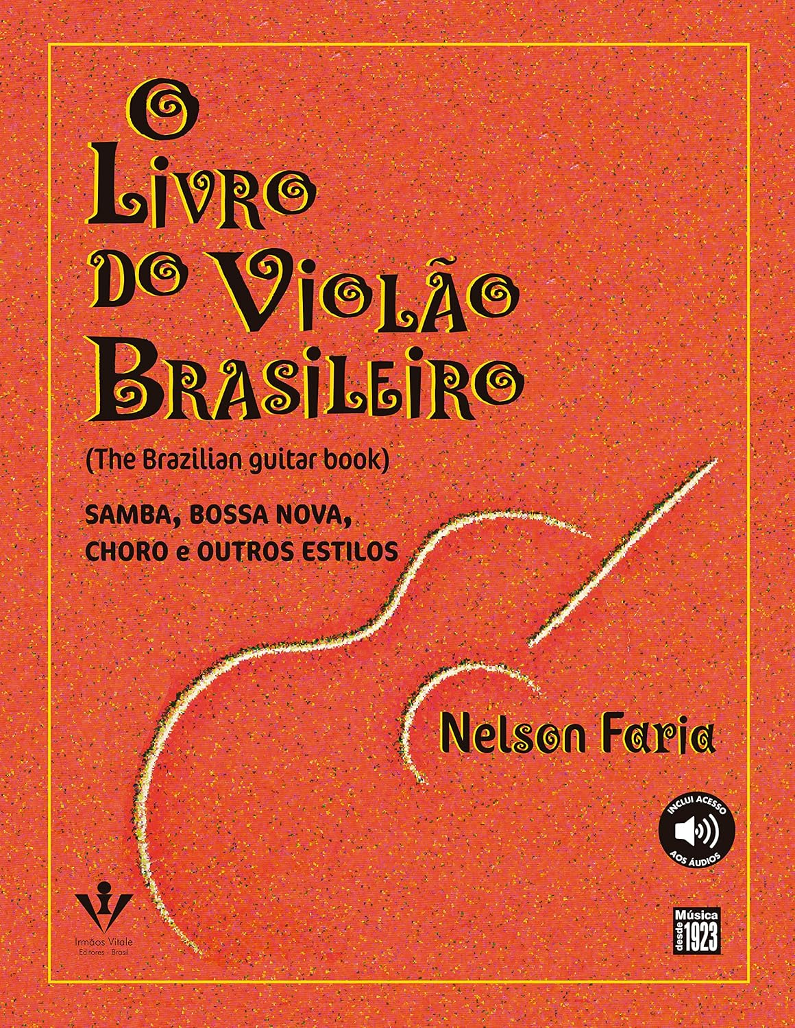 O livro do Violão brasileiro baixar livro de graça