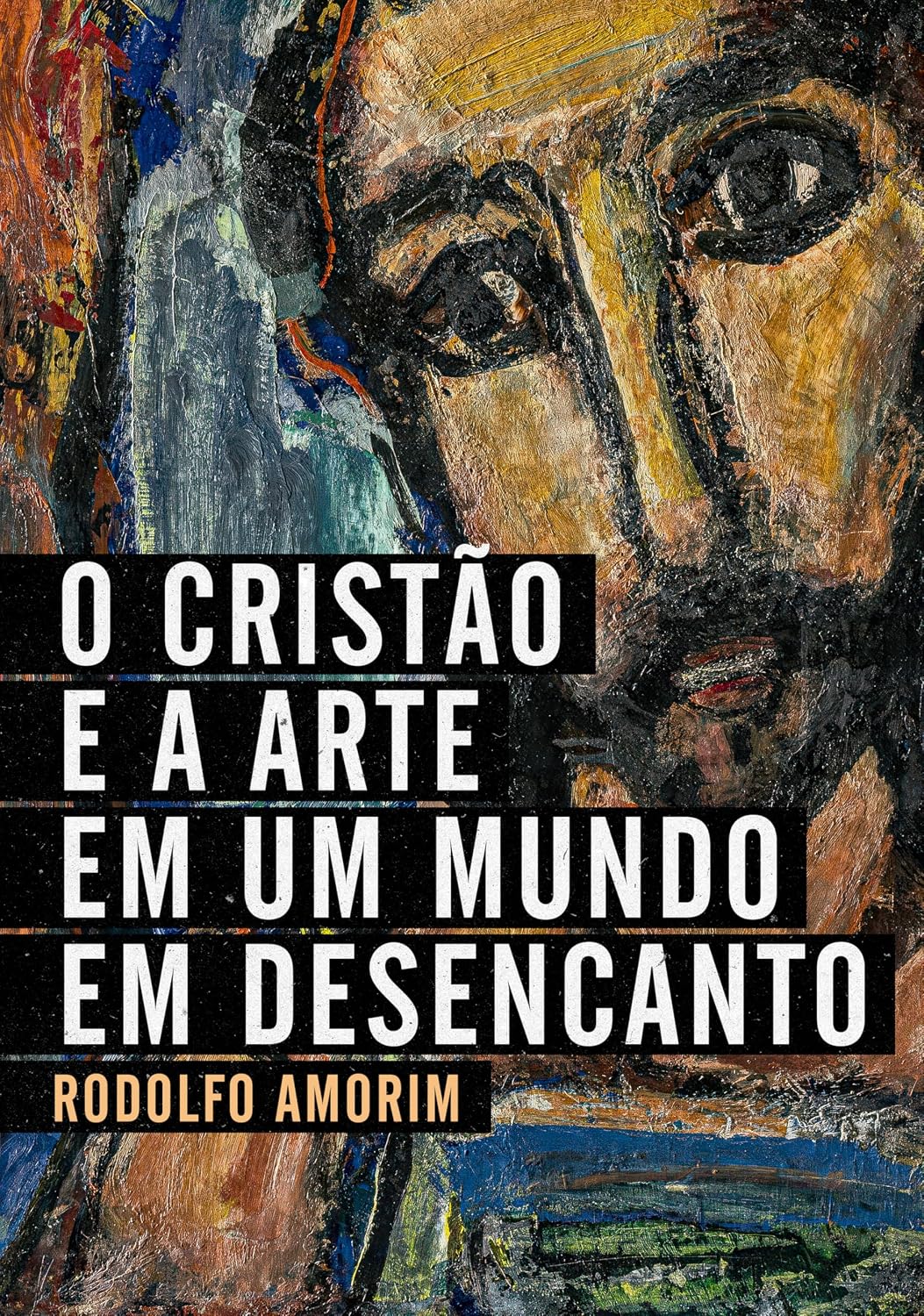 ler totalmente O Cristão e a Arte em um Mundo em Desencanto