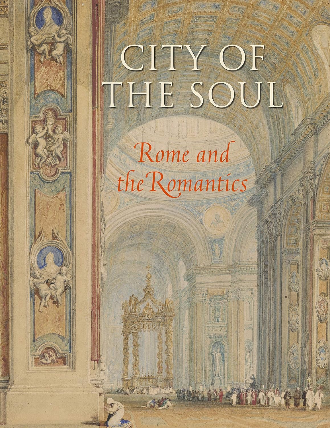ler totalmente City of the Soul: Rome and the Romantics (English Edition)