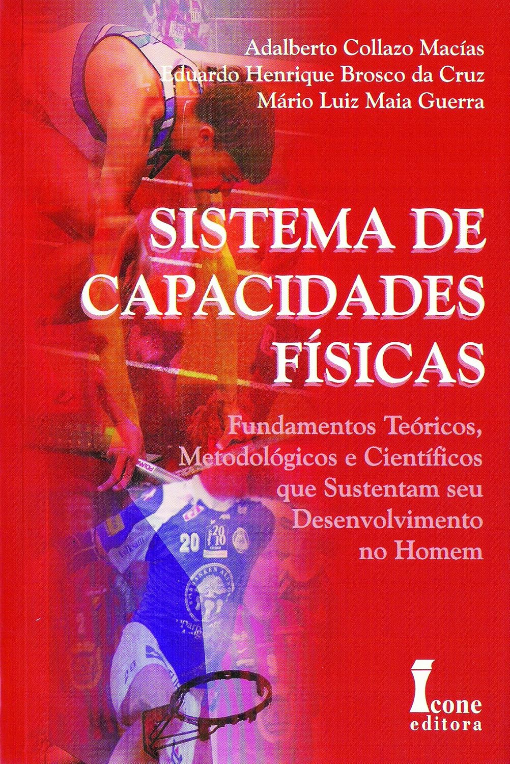 Sistema capacidade físicas: fundamentos teóricos, metodológicos e científicos baixar o livro de graça