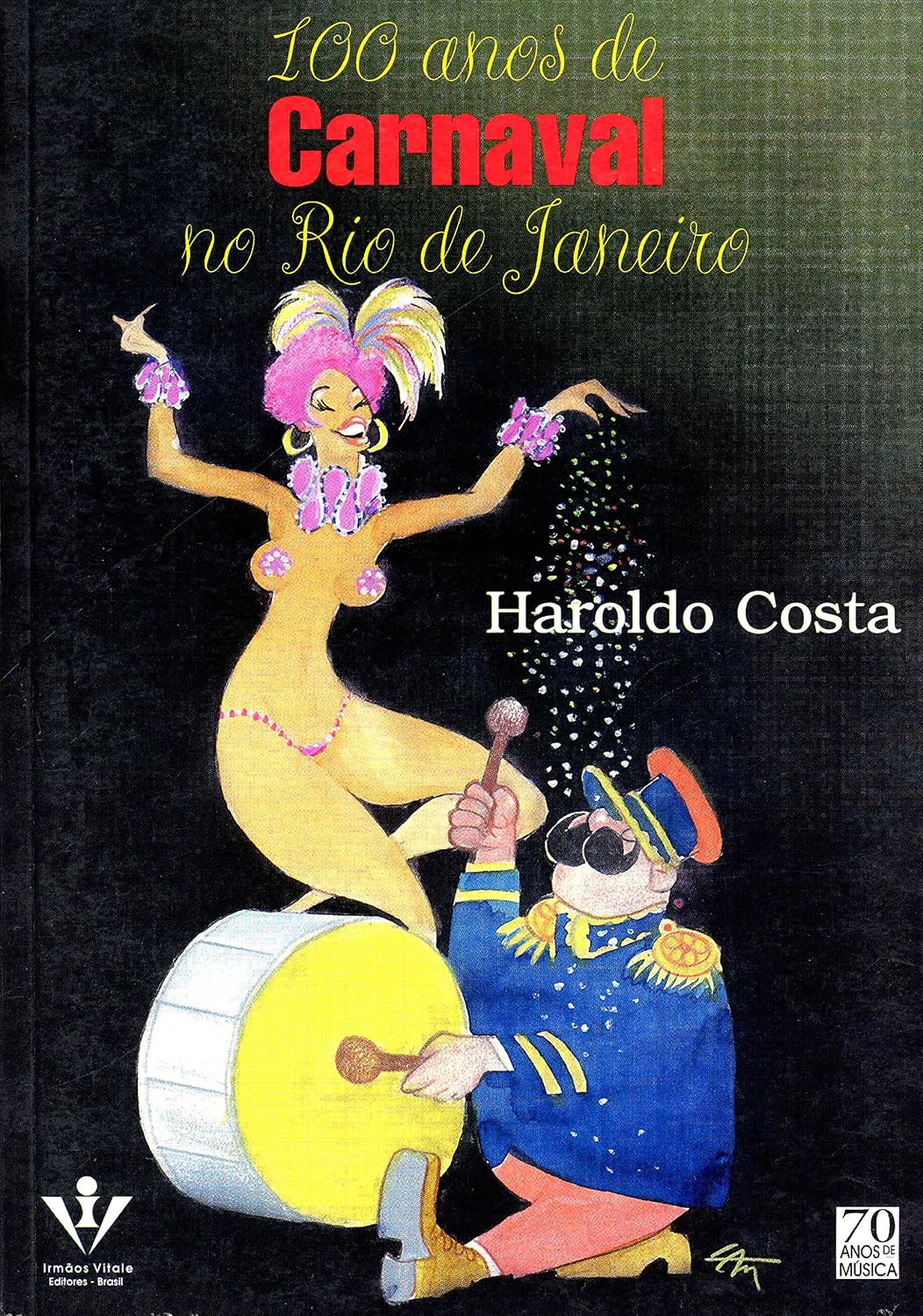 ler totalmente 100 Anos de carnaval no Rio de Janeiro
