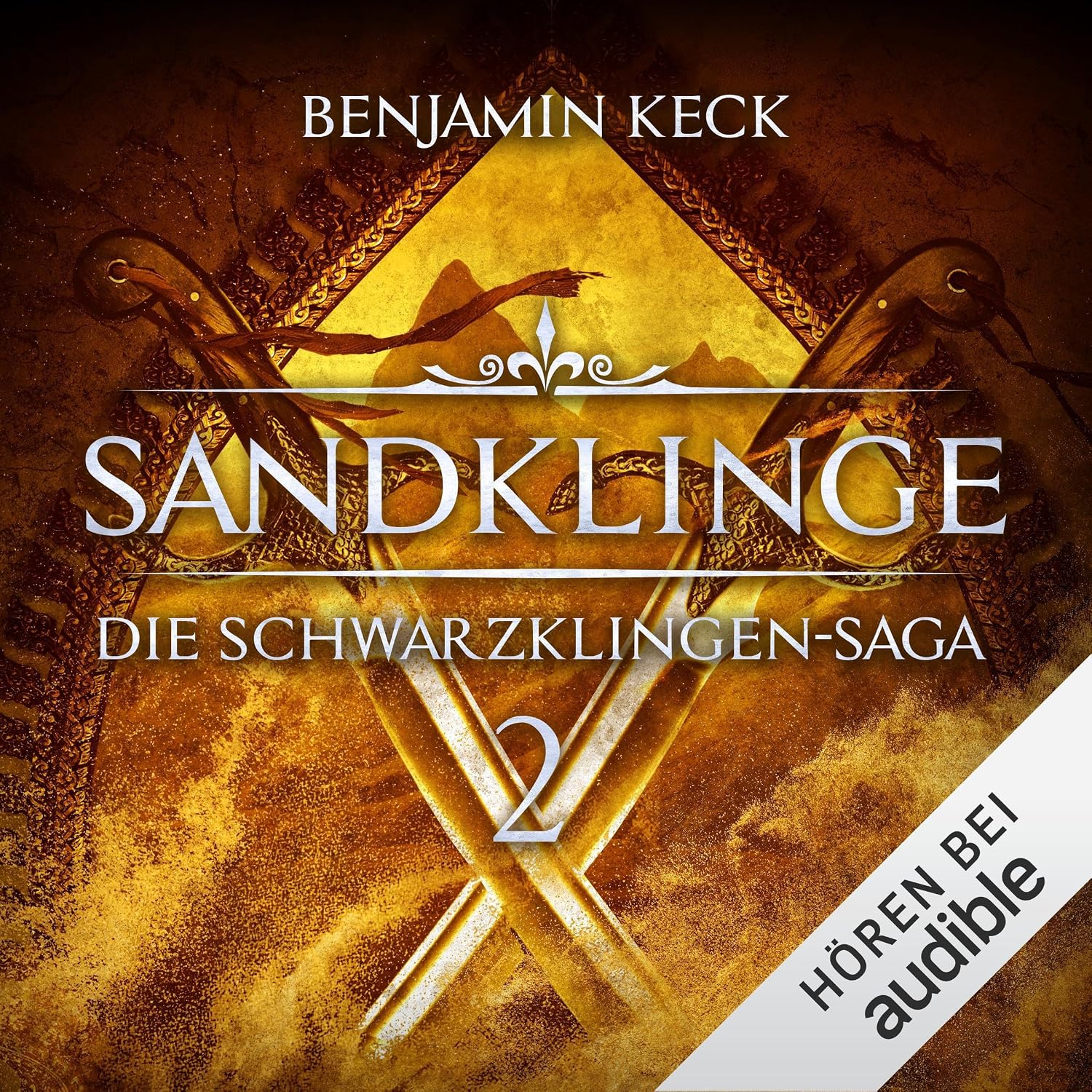 ler totalmente Sandklinge: Die Schwarzklingen-Saga, Band 2