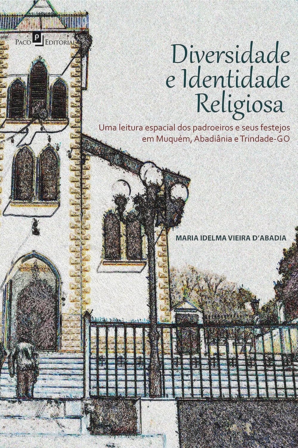 capítulo por capítulo baixar Diversidade e identidade religiosa: Uma leitura espacial dos padroeiros e seus festejos em Muquém, Abadiânia e Trindade - GO