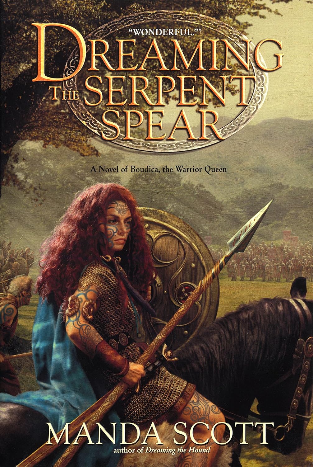 Dreaming the Serpent-Spear: A Novel of Boudica, The Warrior Queen (English Edition) baixar livro de graça