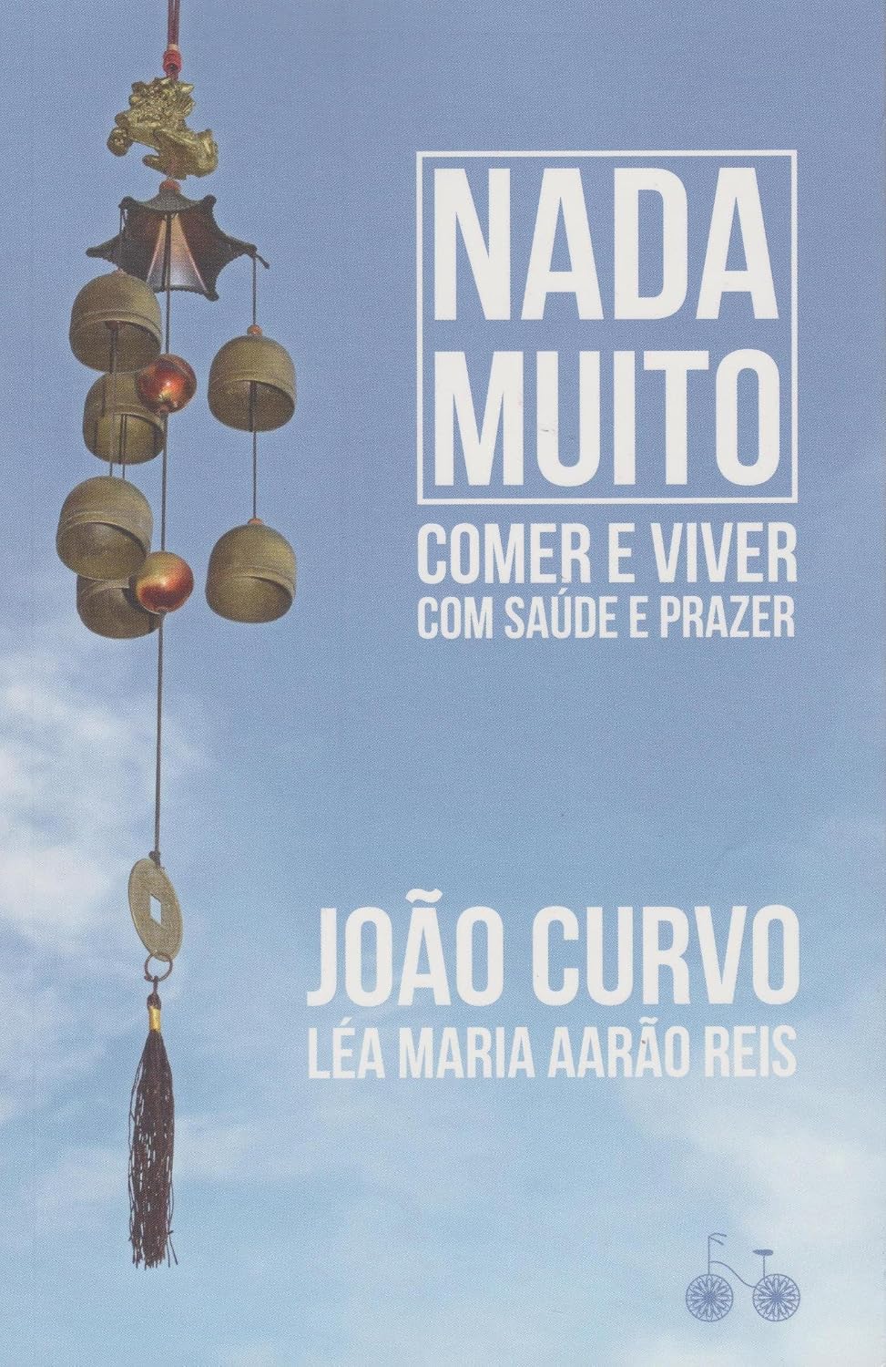 ler totalmente Nada muito: Comer e viver com saúde e prazer