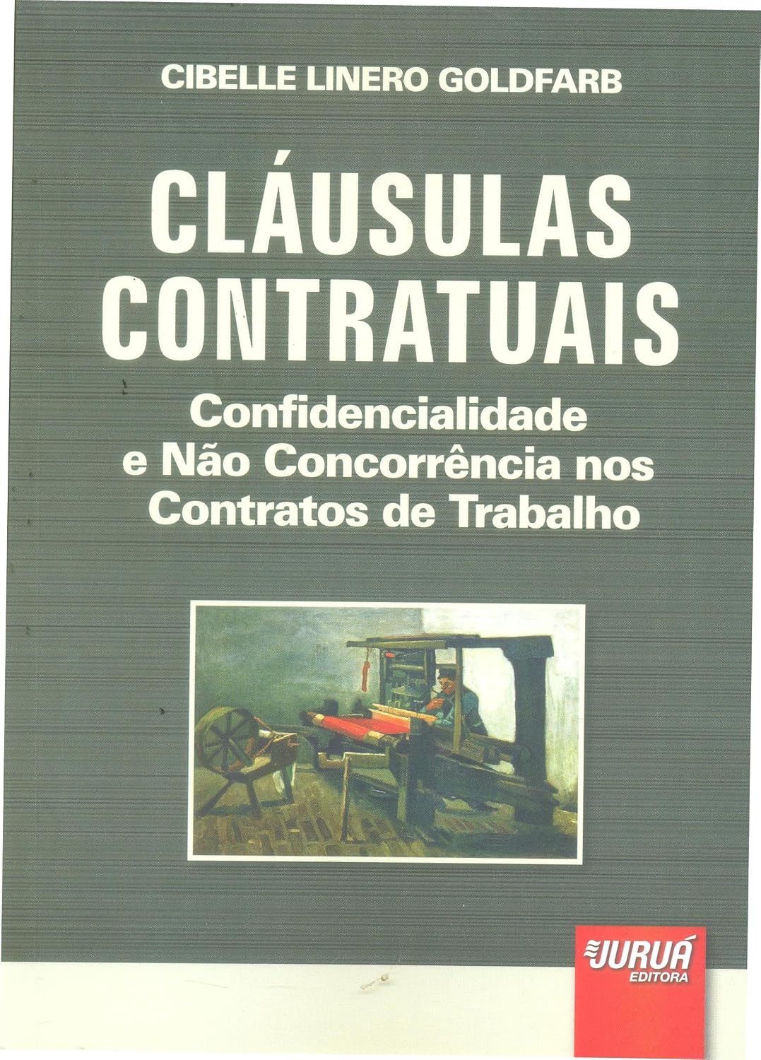Cláusulas Contratuais: Confidencialidade e Não Concorrência nos Contratos de Trabalho baixar livro de graça
