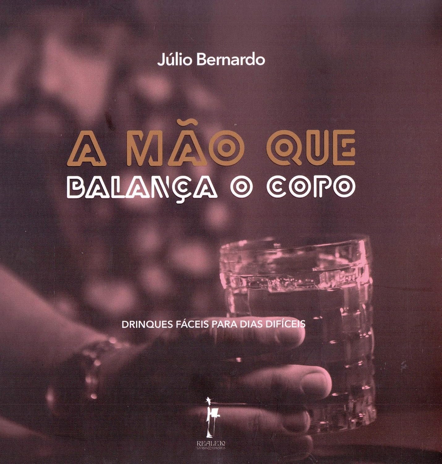 A Mão Que Balança O Copo baixar o livro de graça