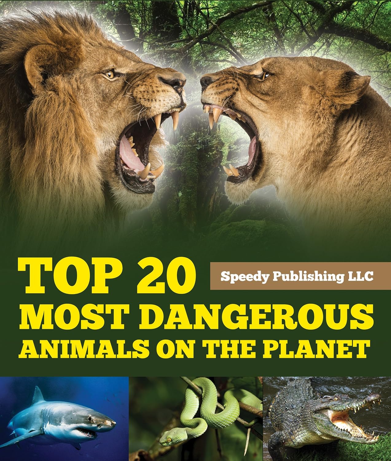 Top 20 Most Dangerous Animals On The Planet (English Edition) baixar o livro de graça