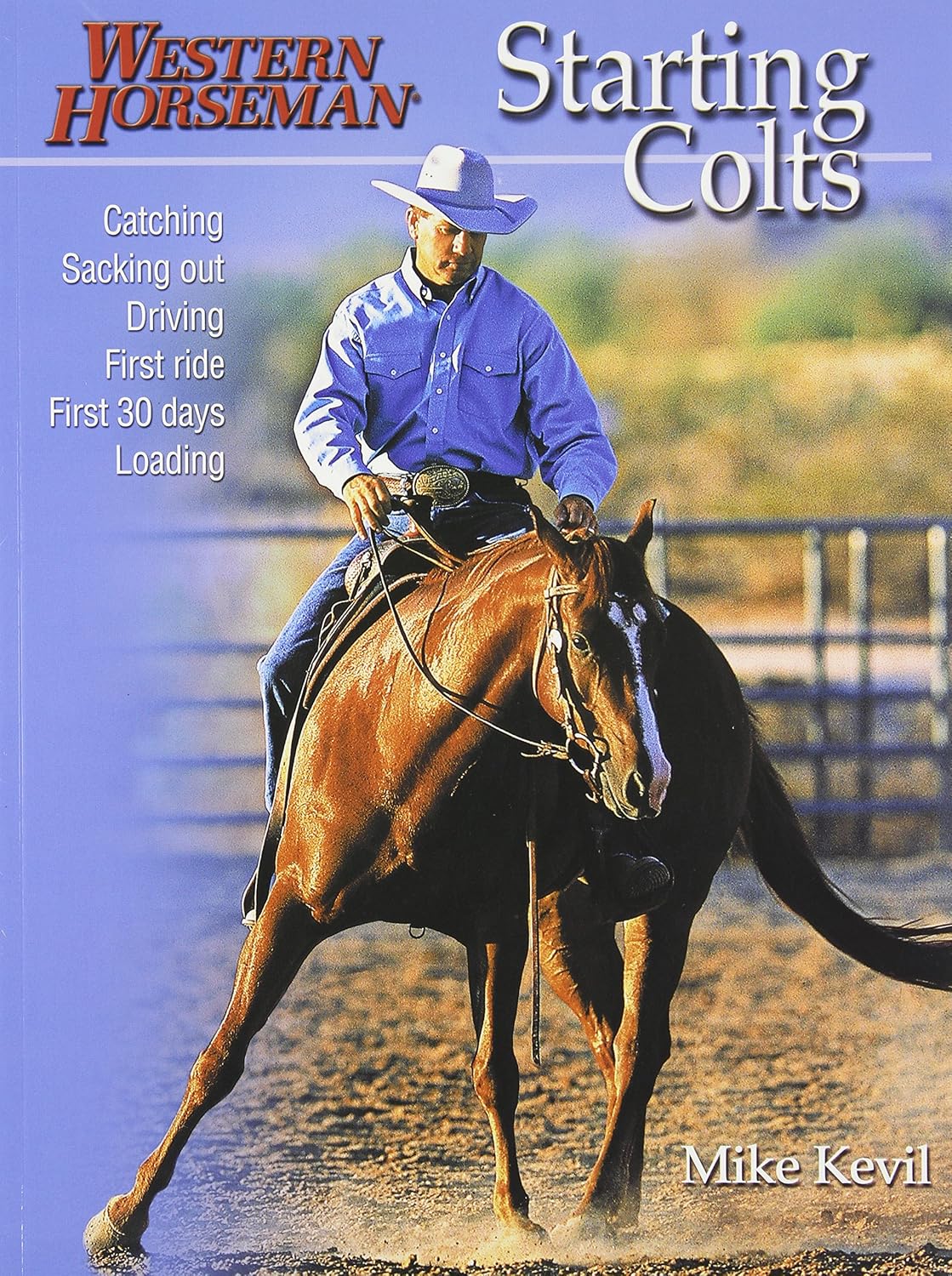 ler totalmente Starting Colts: Catching / Sacking Out / Driving / First Ride / First 30 Days / Loading, Revised