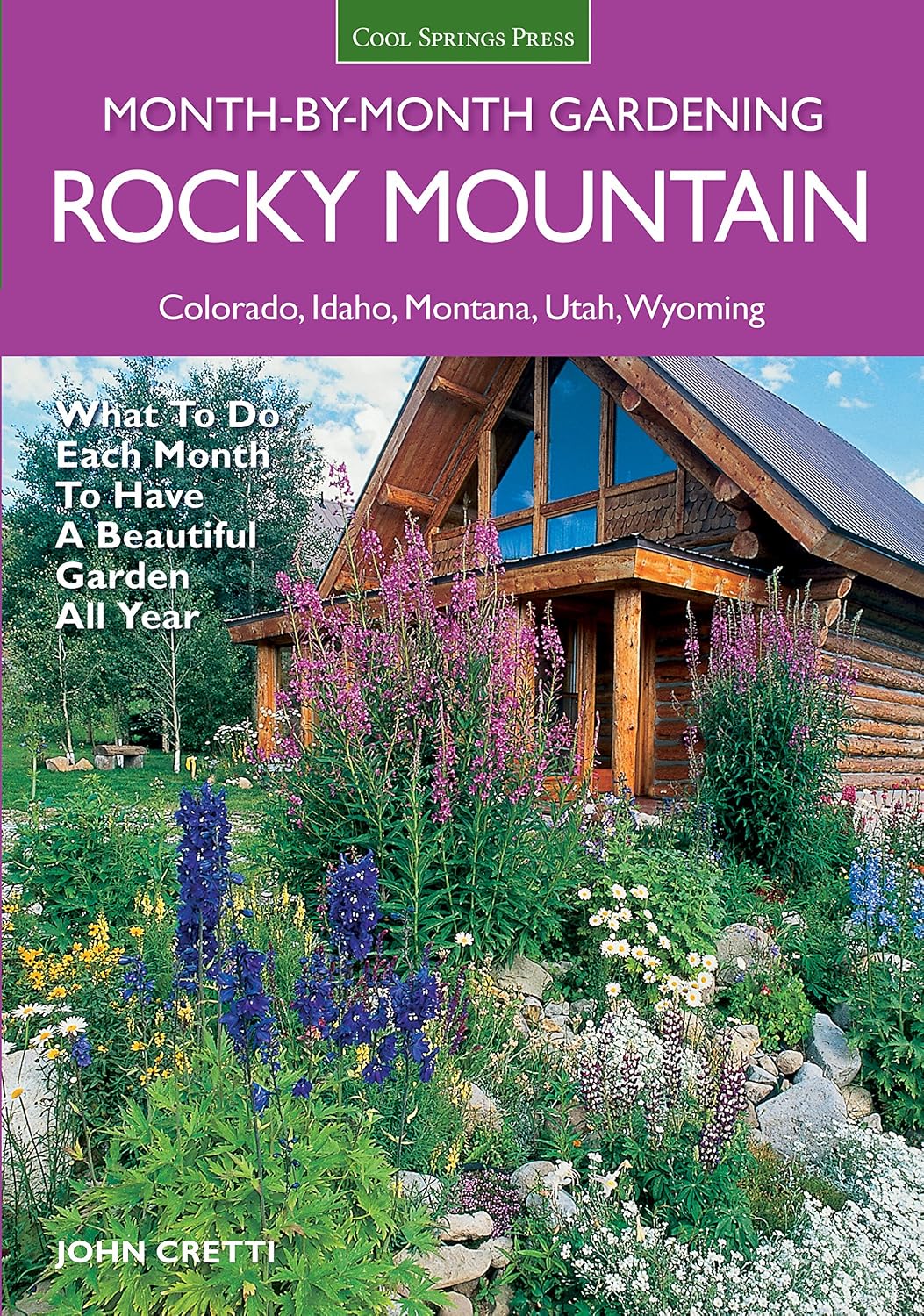 capítulo por capítulo baixar Rocky Mountain Month-By-Month Gardening: What to Do Each Month to Have a Beautiful Garden All Year - Colorado, Idaho, Montana, Utah, Wyoming