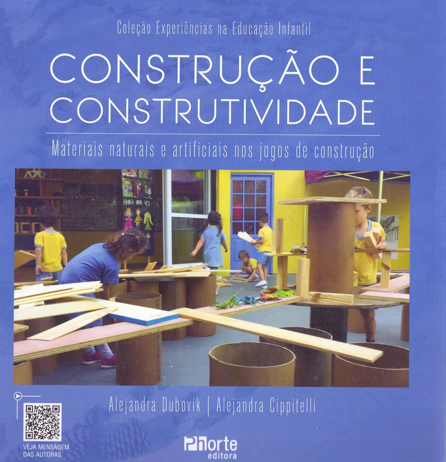 Construção e Construtividade. Materiais Naturais e Artificiais nos Jogos de Construção baixar o livro de graça