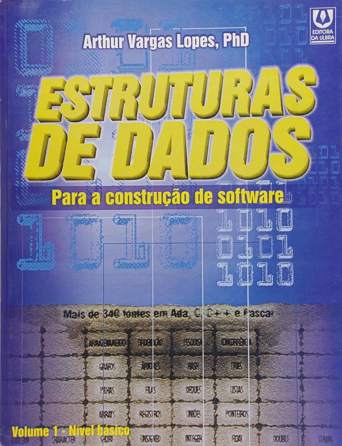 Estruturas De Dados Fundamentais Para A Construcao De Softwares - V. 1 baixar livro de graça