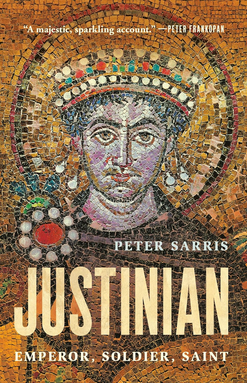 ler totalmente Justinian: Emperor, Soldier, Saint (English Edition)