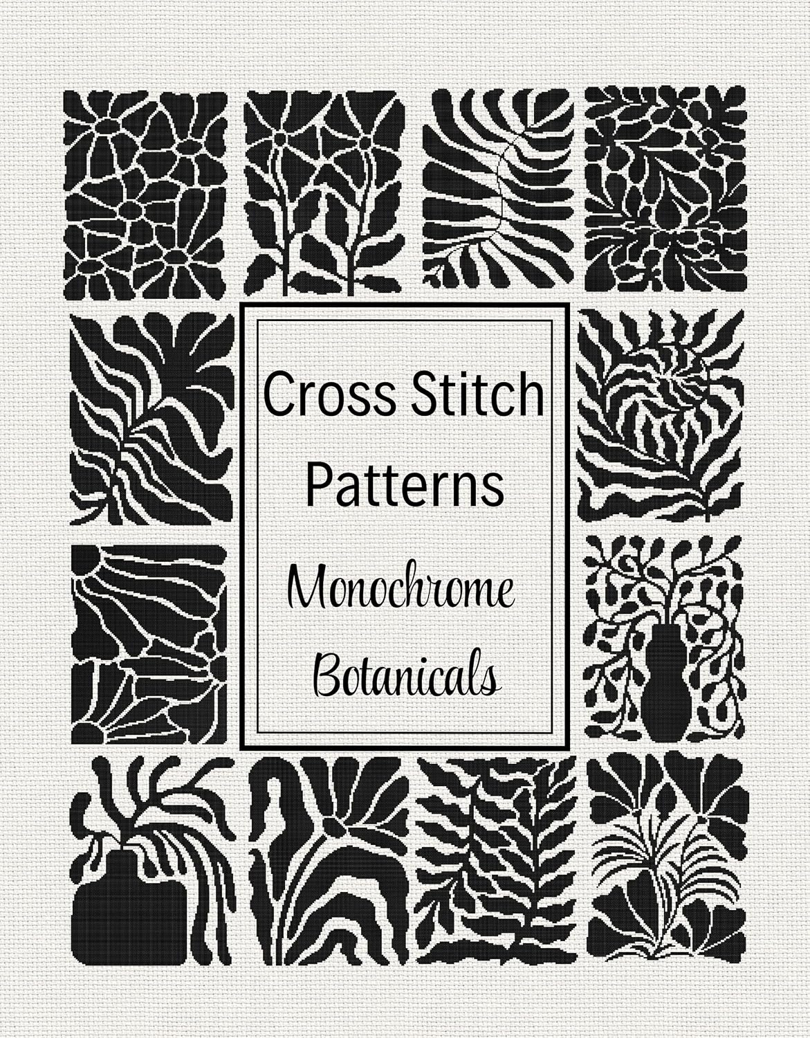 Cross Stitch Patterns: Monochrome Botanicals (Cross Stitch Patterns - English Edition)