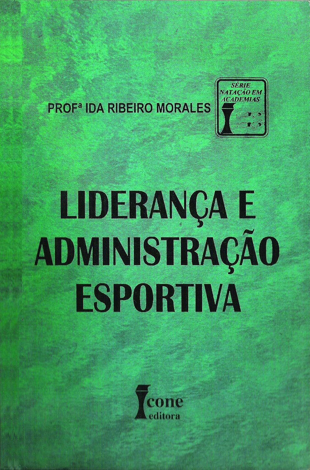ler totalmente Liderança e Administração Esportiva