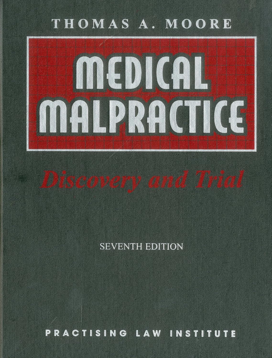 ler totalmente Medical Malpractice 7th Ed (2 vols): Discovery and Trial