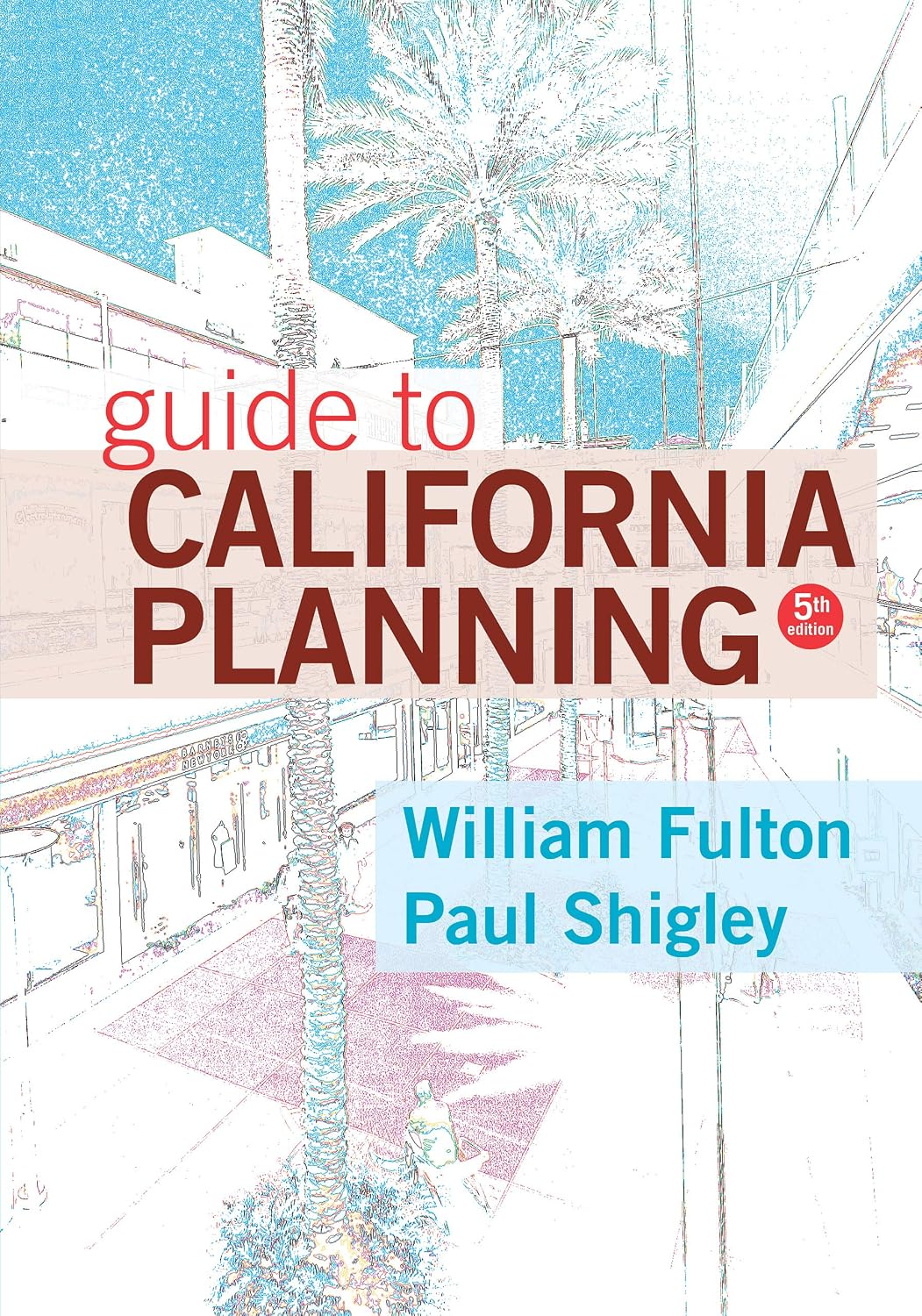 Guide to California Planning, 5th edition (English Edition) baixar livro de graça